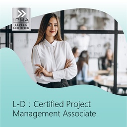 IPMA L-D International Project Management Certification Course (including certification fees and international registration fees)